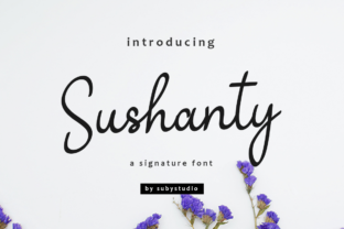 Elevate Your Brand with Sushanty: A Signature-Style Font